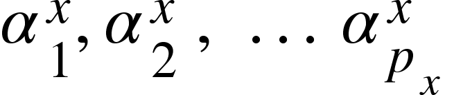 {"mathml":"<math style=\"font-family:stix;font-size:16px;\" xmlns=\"http://www.w3.org/1998/Math/MathML\"><mstyle mathsize=\"16px\"><msubsup><mi>α</mi><mn>1</mn><mi>x</mi></msubsup><mo>,</mo><msubsup><mi>α</mi><mn>2</mn><mi>x</mi></msubsup><mo> </mo><mo>,</mo><mo> </mo><mo>.</mo><mo>.</mo><mo>.</mo><mo> </mo><msubsup><mi>α</mi><msub><mi>p</mi><mrow><mi>x</mi><mo> </mo></mrow></msub><mi>x</mi></msubsup></mstyle></math>","truncated":false}